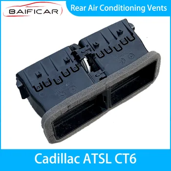 Совершенно Новые вентиляционные отверстия заднего кондиционера Baificar 22774669 для Cadillac ATSL CT6